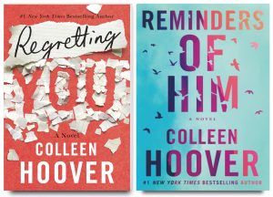 Regretting You and Reminders of Him by Colleen Hoover