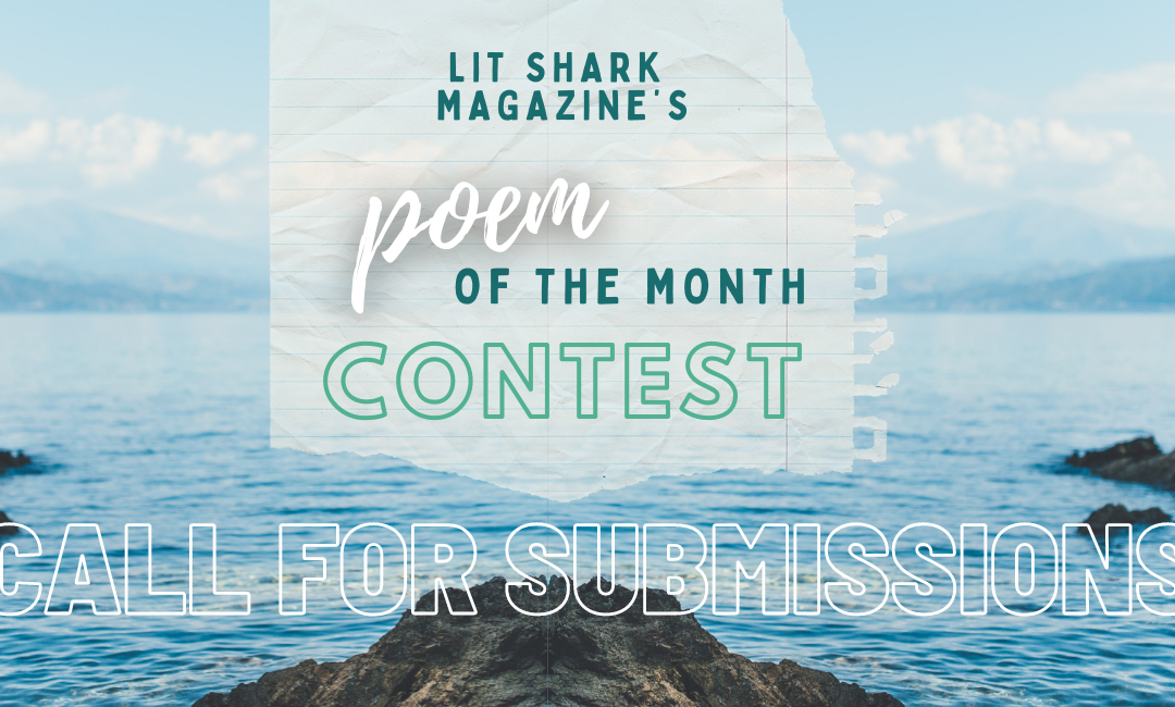 Our First Paid Opportunity: Lit Shark’s Poem of the Month
