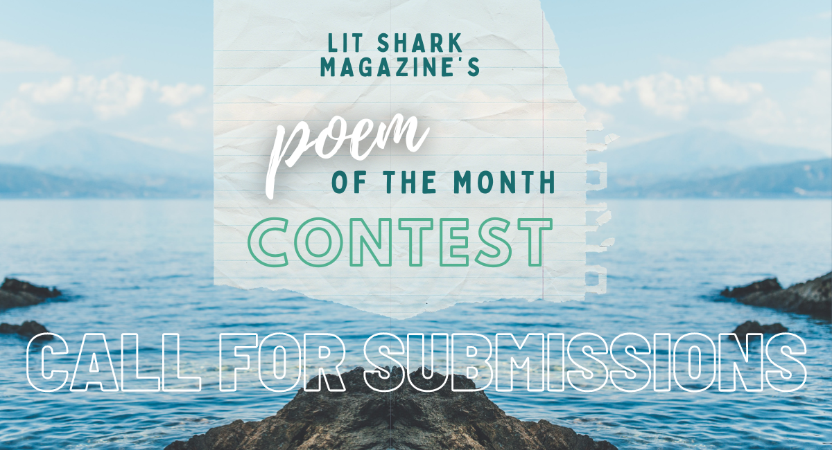 Our First Paid Opportunity: Lit Shark’s Poem of the Month