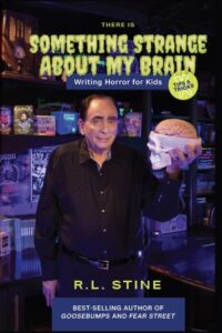 There Is Something Strange About My Brain by R.L. Stine