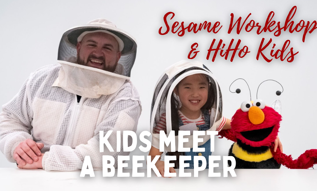 HiHo Kids & Sesame Workshop Start Young in ‘Elmo & Kids Meet a Beekeeper’
