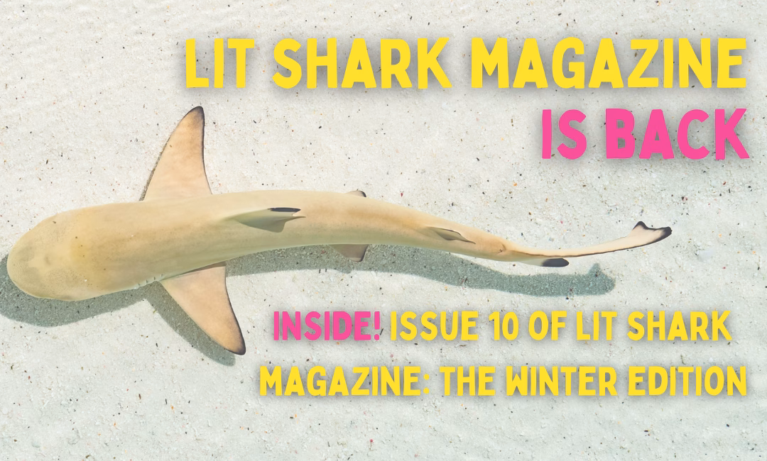 Announcing: Issue 10 of Lit Shark Magazine!